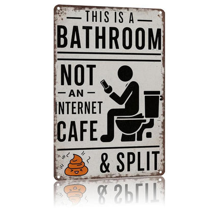 "Questo È Un Bagno, Non Un Internet Café" – Divertente Cartello Murale Vintage In Metallo